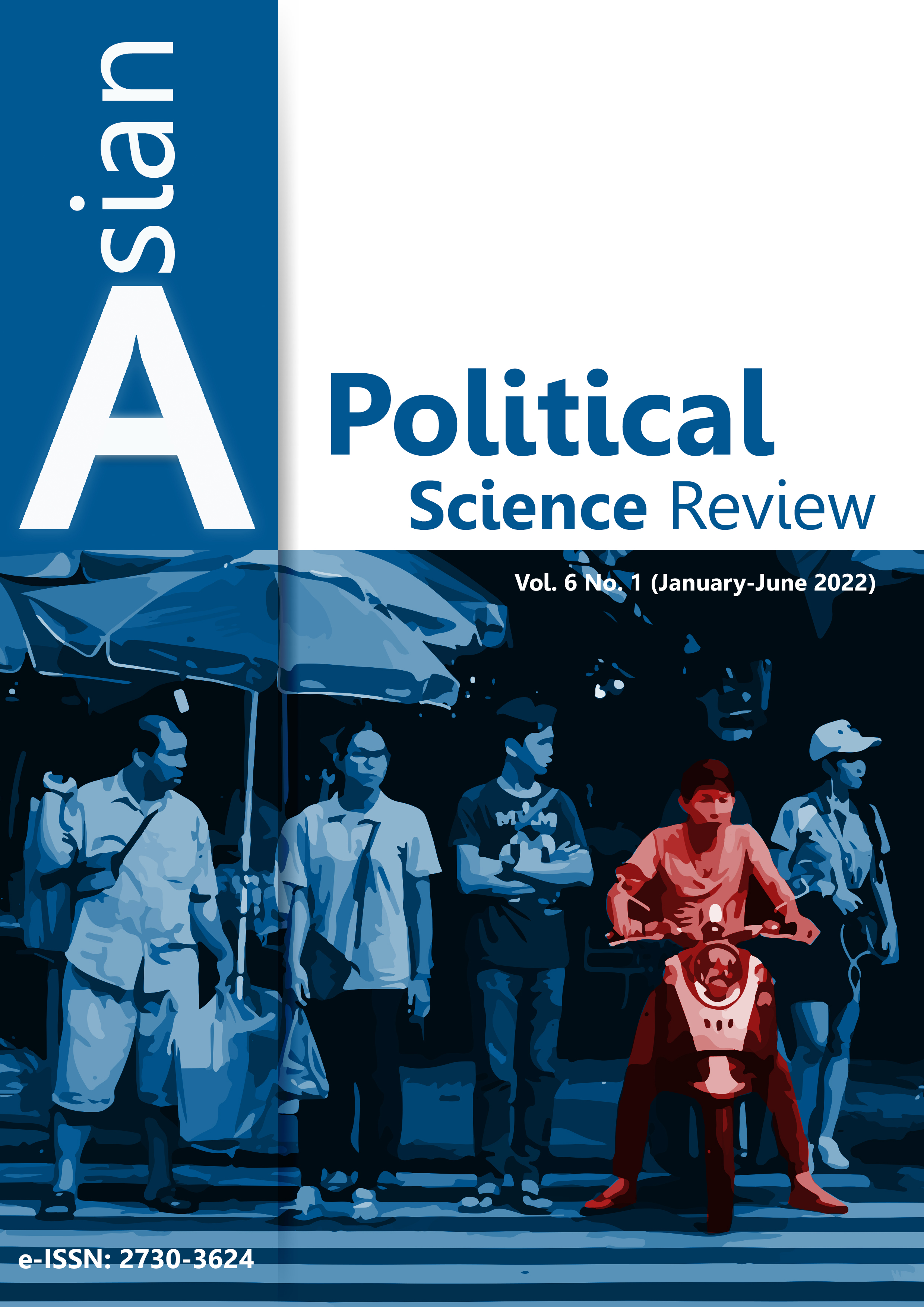 					View Vol. 6 No. 1 (2022): Asian Political Science Review
				